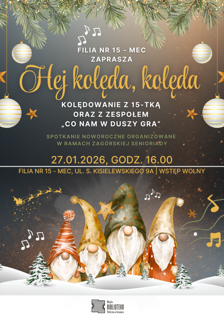 Plakat, tło szare, styl bajowy, dużo świątecznych elementów (ilustracji) w przygaszonych kolorach. u dołu śnieg i choinki, 4 duże skrzaty, u góry gałązki choinek i zwisające bombki. Poza tym napisy godne z opisem wydarzenia.