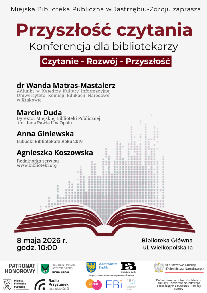 Plakat - tło jasne, u dołu minimalistyczna grafika w kolorze bordo - otwarta książka. Znad książki wyłaniają się małe obiekty w delikatnym odcieniu, kojarzące się z cyfrowością. Poza tym na plakacie znajdują się napisy w kolorze bordo oraz czarnym zgodne z opisem wydarzenia.