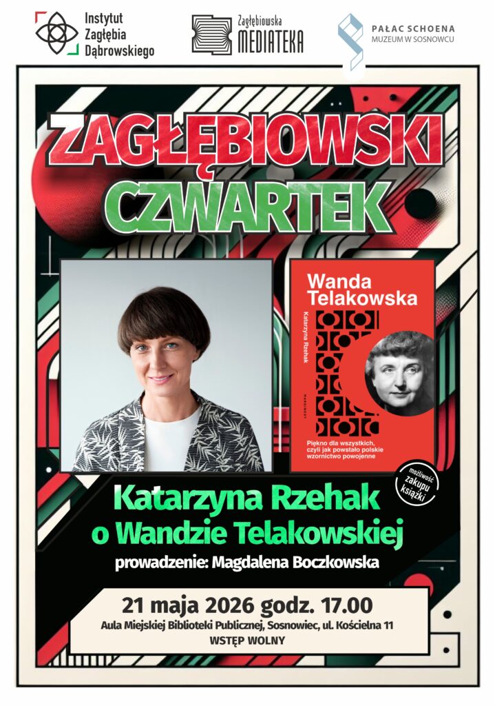Plakat z tłem mocno wzorzystym w kolorach czerwono-czarno-biało-zielonym. Po lewej zdjęcie kobiety w marynarce we wzory. Po prawej okładka książki "Wanda Telakowska". Poza tym napisy zgodne z opisem wydarzenia.