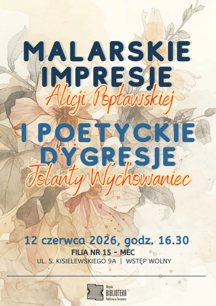 Plakat z tłem półprzezroczystym lub bardzo delikatnie namalowanym obrazem (kwiaty, tonacja delikatnych żółci i czerwieni). Na tym tle napisy granatowe oraz czerwone zgodne z opisem wydarzenia.