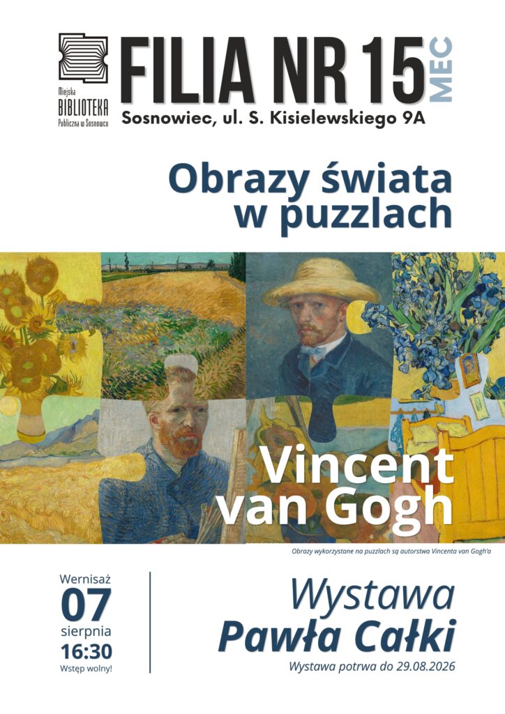 Plakat - u góry na białym tle napisy zgodne z opisem wydarzenia, niżej kolaż (puzzle) utworzony z obrazów Van Gogha.