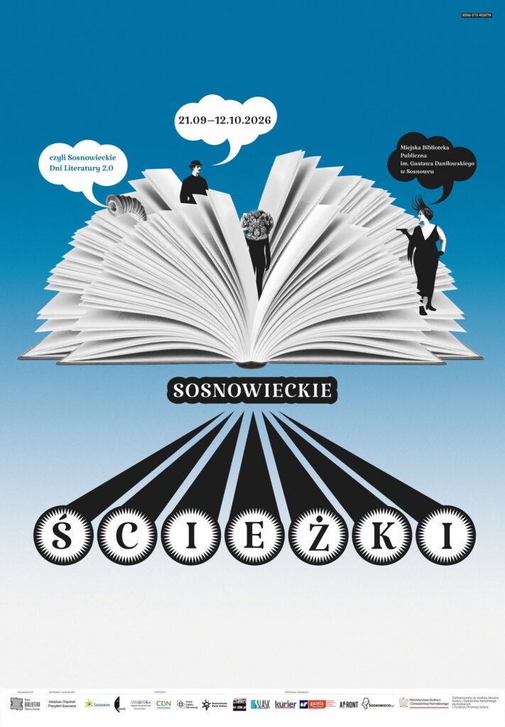 Plakat pionowy - tło granatowy gradient (u góry ciemniejszy, u dołu już niemal biały). Na tym tle naniesione czarno-białe zdjęcie przedstawiające otwartą książkę (w zasadzie książka wycięta ze zdjęcia). Pomiędzy kartkami wystają wizerunki ludzi w starodawnych ubraniach (osoby te są również "doklejone" i również są w czerni i bieli). Poza tym w chmurkach dialogowych nad tymi osobami znajdują się napisy zgodne z opisem wydarzenia. Po książką napis SOSNOWIECKIE (małym fontem) ŚCIEŻKI (większym fontem i tutaj każda litera tego wyrazu jest umieszczona osobno w białym kole z czarnym obrysem). Z każdego koła w górę (jakby wgłąb plakatu) ciągną się czarne długie trójkąty (jakby abstrakcyjne cienie tych okręgów / kół, choć nie okrągłe, a właśnie trójkątne; trójkąty znajdujące się akurat po bokach (czyli za bocznymi literami wyrazu ŚCIEŻKI skierowane są bardziej ku środkowi plakatu). U dołu plakatu na białym pasku małe loga organizatorów.